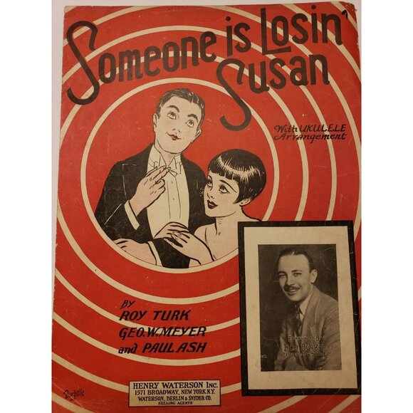 Sheet Music- Someone is Losin' Susan with Ukulele Arrangement ©1926 By Roy Turk - Picture 2 of 4